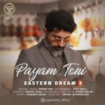Payam Toni Eastern Dream 3